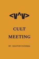 Cult Meeting