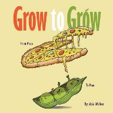 GROW to GROW