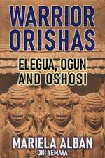 Warrior Orishas