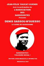 Yaucat-Guendi, J: Denis Sassou-n'Guesso