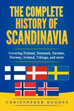 Complete History of Scandinavia