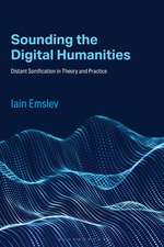 Sounding the Digital Humanities