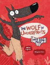 The Wolf in Underpants Gets Some Pants