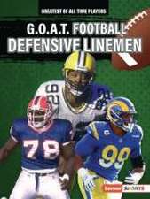 G.O.A.T. Football Defensive Linemen