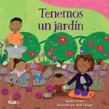 Tenemos Un Jardín