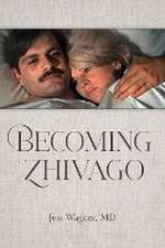 Becoming Zhivago