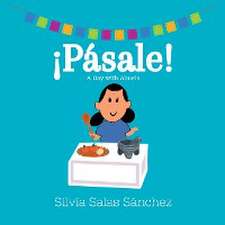 ¡Pásale!