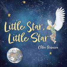 Rebecca, C: Little Star, Little Star