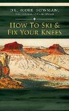 How To Ski & Fix Your Knees