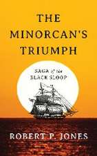 The Minorcan's Triumph