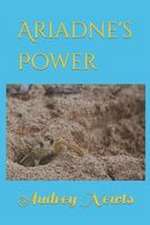 Ariadne's Power