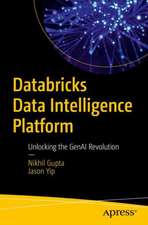 Gupta, N: Databricks Data Intelligence Platform
