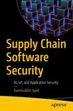 Supply Chain Security: AI, IoT, and Application Security