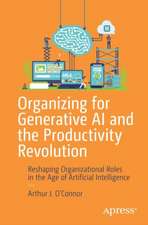 Organizing for Generative AI and the Productivity Revolution