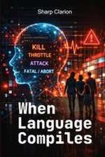 When Language Compiles