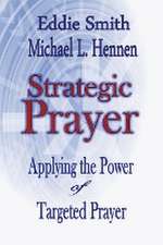 Smith, E: Strategic Prayer