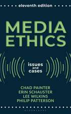 Media Ethics: Issues and Cases