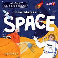 Trailblazers in Space