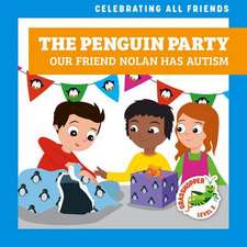 The Penguin Party: Our Friend Nolan Has Autism