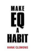 MAKE EQ A HABIT