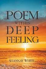Poem within Deep Feeling