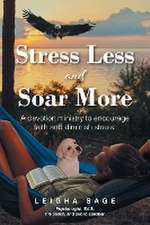 Stress Less and Soar More