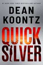 Quicksilver: A Thriller