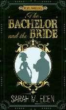 The Bachelor and the Bride