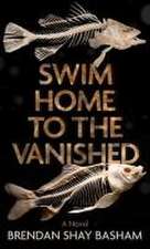 Swim Home to the Vanished