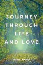 Journey Through Life and Love