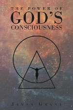 The Power of God's Consciousness