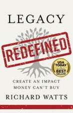 Legacy Redefined