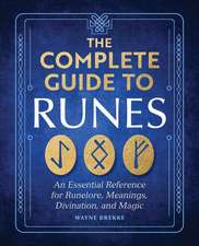 The Complete Guide to Runes