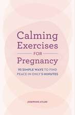 Calming Exercises for Pregnancy