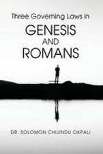 Three Governing Laws in Genesis and Romans