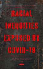 Racial Inequities Exposed by COVID-19