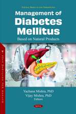 Management of Diabetes Mellitus Based on Natural Products