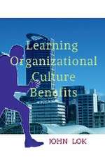 Learning Organizational Culture Benefits