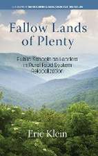 Fallow Lands of Plenty