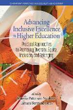 Advancing Inclusive Excellence in Higher Education