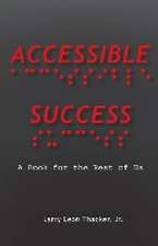 Accessible Success