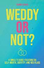 Weddy or Not