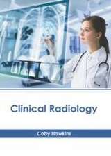 Clinical Radiology