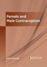 Female and Male Contraception