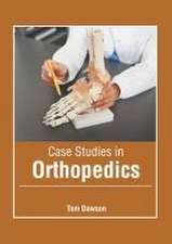 Case Studies in Orthopedics