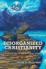 Disorganized Christianity