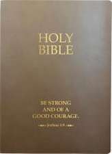 KJV Holy Bible, Be Strong and Courageous Life Verse Edition, Large Print, Coffee Ultrasoft