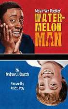 Melvin Van Peebles' Watermelon Man (hardback)