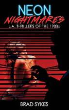 Neon Nightmares - L.A. Thrillers of the 1980s (hardback)