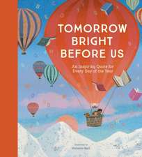 Tomorrow Bright Before Us